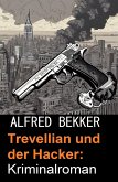 Trevellian und der Hacker: Kriminalroman (eBook, ePUB)