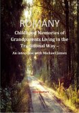 Romany - Childhood Memories of Grandparents Living in the Traditional Way (eBook, ePUB)
