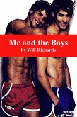 Me and the Boys (eBook, ePUB)