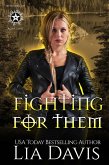 Fighting for Them (Witches of Rose Lake, Book 2) (eBook, ePUB)