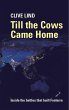 Till the Cows Came Home (eBook, ePUB) - Bild 1