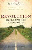 Revolución en el Mundo de las Misiones (eBook, ePUB)
