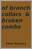 Of Branch Collars & Broken Combs (eBook, ePUB)