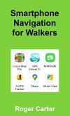 Smartphone Navigation for Walkers (eBook, ePUB)