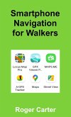 Smartphone Navigation for Walkers (eBook, ePUB)