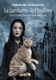 La Gardienne du Cimetière (eBook, ePUB) La Gardienne du Cimetière (eBook, ePUB)