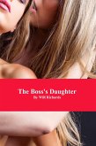 The Boss's Daughter (eBook, ePUB)