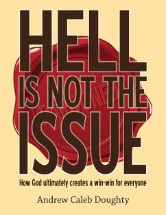 Hell Is Not the Issue (eBook, ePUB) - Doughty, Andrew