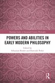 Powers and Abilities in Early Modern Philosophy (eBook, PDF)
