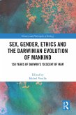 Sex, Gender, Ethics and the Darwinian Evolution of Mankind (eBook, ePUB)