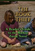 The Book Thief: A Reader's Guide to the Markus Zusak Novel (eBook, ePUB)