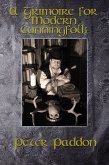 A Grimoire for Modern Cunningfolk A Practical Guide to Witchcraft on the Crooked Path (eBook, ePUB) A Grimoire for Modern Cunningfolk A Practical Guide to Witchcraft on the Crooked Path (eBook, ePUB)