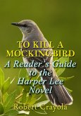 To Kill a Mockingbird: A Reader's Guide to the Harper Lee Novel (eBook, ePUB)
