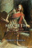 Macbeth: A Reader's Guide to the William Shakespeare Play (eBook, ePUB)