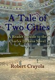 A Tale of Two Cities: A Reader's Guide to the Charles Dickens Novel (eBook, ePUB)