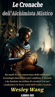 Le Cronache dell'Alchimista Mistico (eBook, ePUB) - Wang, Wesley