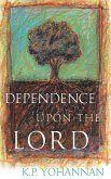 Dependence upon the Lord (eBook, ePUB) Dependence upon the Lord (eBook, ePUB)