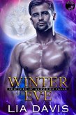 Winter Eve (Shifters of Ashwood Falls, Book 1) (eBook, ePUB) Winter Eve (Shifters of Ashwood Falls, Book 1) (eBook, ePUB)