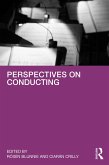 Perspectives on Conducting (eBook, ePUB)