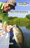 Orlando - A Great Fishing Destination! (eBook, ePUB)