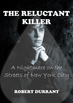 Cover The Reluctant Killer - A Nightmare on the Streets of New York City (eBook, ePUB)