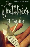 The Deathtaker (a Paranormal Romance) (eBook, ePUB)