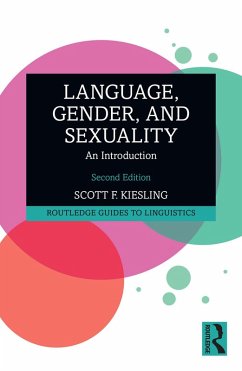 Language, Gender, and Sexuality (eBook, PDF) - Kiesling, Scott F.