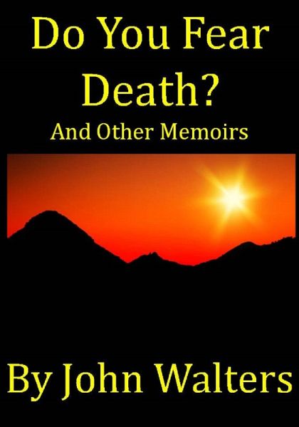 Do You Fear Death? and Other Memoirs (eBook, ePUB)