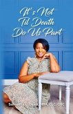 It's Not Til Death Do Us Part (eBook, ePUB)
