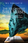 The 101 Greatest Bible Verses Ancient Lessons for Success in Business, Life, Love, and More (eBook, ePUB)
