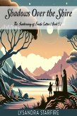 Shadows Over the Shire: The Awakening of Frodo Cutton (Book 5) (eBook, ePUB)