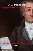 J.D. Ponce zu Johann W. von Goethe: Eine Akademische Analyse von Faust (Weimarer Klassik, #1) (eBook, ePUB)