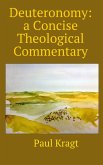 Deuteronomy: A Concise Theological Commentary (eBook, ePUB) Deuteronomy: A Concise Theological Commentary (eBook, ePUB)