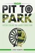 'From Pit to Park' - Sutton Colliery to... - Bild 1