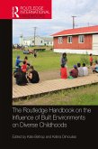 The Routledge Handbook on the Influence of Built Environments on Diverse Childhoods (eBook, ePUB)