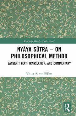 Nyaya Sutra - on Philosophical Method (eBook, ePUB) - Bijlert, Victor A. van