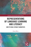 Representations of Language Learning and Literacy (eBook, PDF) Representations of Language Learning and Literacy (eBook, PDF)