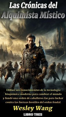 Las Crónicas del Alquimista Místico (eBook, ePUB) - Wang, Wesley