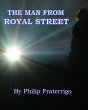 The Man From Royal Street (eBook, ePUB) - Bild 1