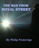 The Man From Royal Street (eBook, ePUB)