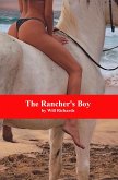 The Rancher's Boy (eBook, ePUB) The Rancher's Boy (eBook, ePUB)