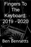 Fingers to the Keyboard: 2019 - 2020 (eBook, ePUB)