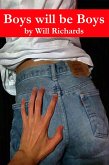 Boys Will Be Boys (eBook, ePUB) Boys Will Be Boys (eBook, ePUB)