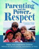Parenting and the Power of Respect (eBook, ePUB)