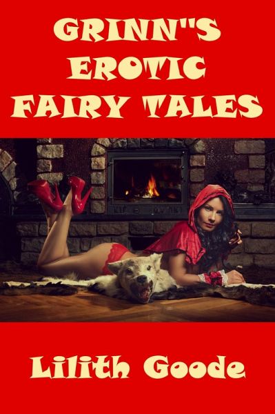 Grinn's Erotic Fairy Tales (eBook, ePUB)