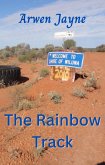 The Rainbow Track (The Multidimensional Travellers, #2) (eBook, ePUB) The Rainbow Track (The Multidimensional Travellers, #2) (eBook, ePUB)