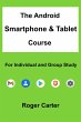 The Android Smartphone & Tablet Course... - Bild 1