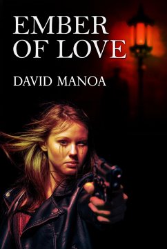 Ember Of Love (eBook, ePUB) - Manoa, David Ember Of Love (eBook, ePUB) - Manoa, David