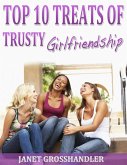 Top 10 Treats of Trusty Girlfriendship (eBook, ePUB)