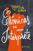 Crônicas de uma intérprete (eBook, ePUB)